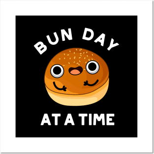 Bun Day At A Time Cute Food Pu Posters and Art